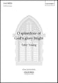 O Splendour of God's Glory Bright SATB choral sheet music cover